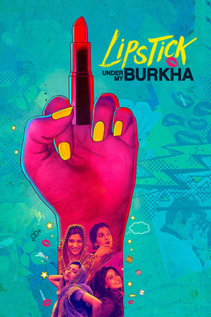 Lipstick Under My Burkha 2017 Movie | Hindi Dubbed Movie HDRip x264 [1.0 GB]
